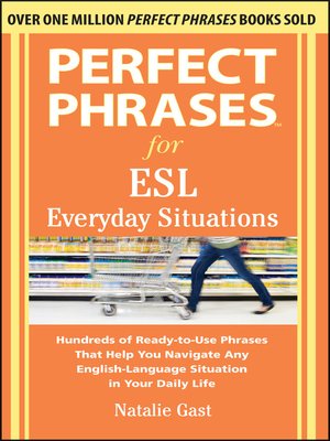 cover image of Perfect Phrases for ESL Everyday Situations